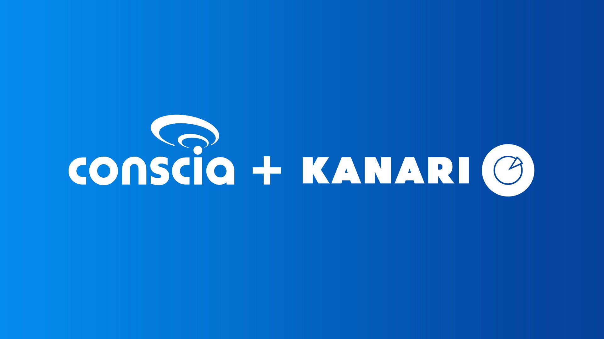 Conscia + Kanari